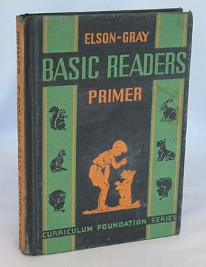 Image du vendeur pour Elson-Gray Basic Readers Primer mis en vente par The Book Lair, ABAA