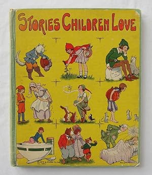 Seller image for Stories Children Love for sale by The Book Lair, ABAA