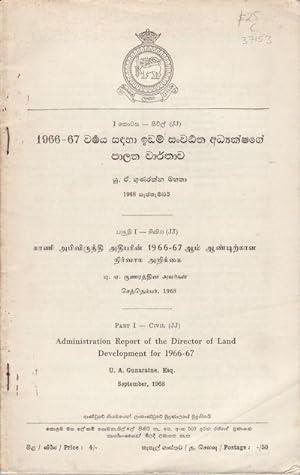 Administration Report of the Director of Land Development for 1966-67.