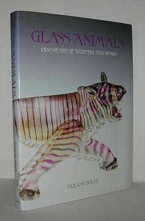 Imagen del vendedor de GLASS ANIMALS Thirty-Five Hundred Years of Artistry and Design a la venta por Evolving Lens Bookseller