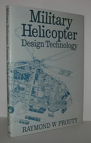 Seller image for MILITARY HELICOPTER DESIGN TECHNOLOGY for sale by Evolving Lens Bookseller