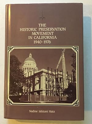 The Historic Preservation Movement In California 1940 - 1976