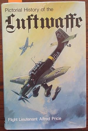 Pictorial History of the Luftwaffe 1933-1945