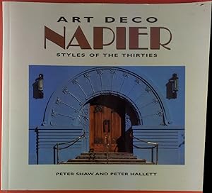 Imagen del vendedor de The Cosmos Collection. Art Deco Napier. Styles of the Thirties. a la venta por biblion2