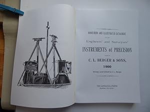 Seller image for Hand-Book and Illustrated Catalogue of the Engineers' and Surveyors' Instruments of Precision made by C. L. Berger & Sons Boston, Mass. U.S.A. Written and Edited by C. L. Berger. (Reprint of the) 1900 Edition. for sale by Antiquariat Heinzelmnnchen