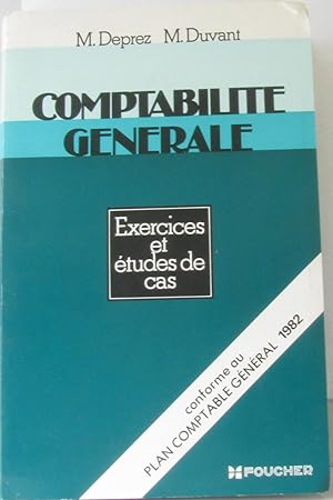 Seller image for Comptabilit� g�n�rale : Exercices et �tudes de cas (conforme du plan comptable g�n�ral 1982) for sale by crealivres