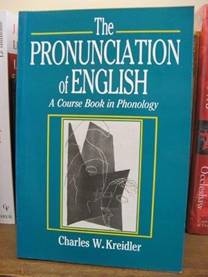 Bild des Verkufers fr The Pronunciation of English: A Course Book in Phonology zum Verkauf von PsychoBabel & Skoob Books