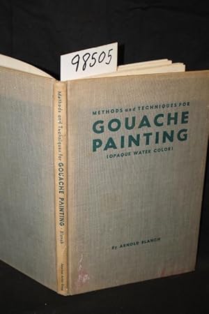 Image du vendeur pour Methods and Techniques for Gouache Painting mis en vente par Princeton Antiques Bookshop