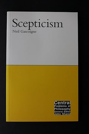 Image du vendeur pour Scepticism - Central Problems of Philosophy mis en vente par Encore Books