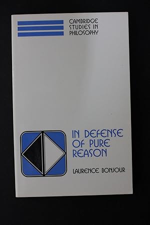 Imagen del vendedor de In Defense of Pure Reason (Cambridge Studies in Philosophy) a la venta por Encore Books
