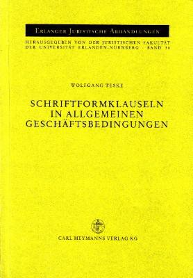 Bild des Verkufers fr Schriftformklauseln in allgemeinen Geschftsbedingungen. zum Verkauf von Antiquariat Jenischek