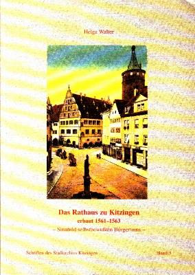 Das Rathaus zu Kitzingen erbaut 1561 - 1563. Sinnbild selbstbewussten Bürgertums.