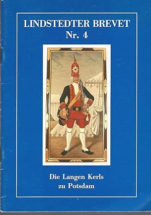 Lindstedter Brevet Nr 4: Die Langen Kerls Zu Potsdam