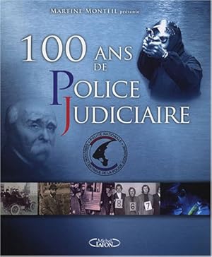 100 Ans de Police Judiciaire