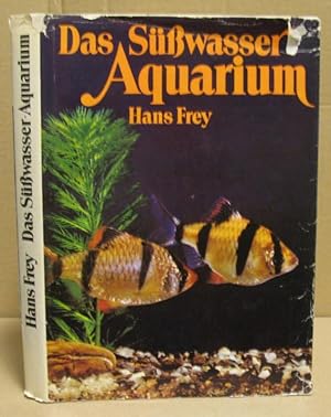 Bild des Verkufers fr Das Ssswasser-Aquarium. Ein Handbuch. zum Verkauf von Nicoline Thieme