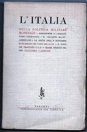 Imagen del vendedor de L'ITALIA NELLA POLITICA MILITARE MONDIALE (1954) a la venta por Invito alla Lettura