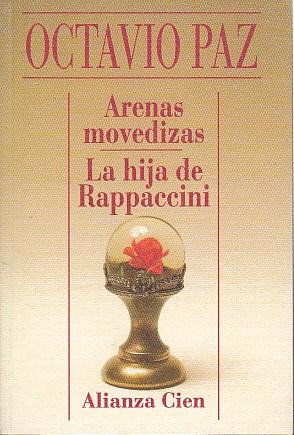 Seller image for ARENAS MOVEDIZAS; LA HIJA DE RAPPACCINI for sale by Librera Vobiscum