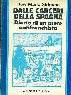 Seller image for Dalle carceri della Spagna for sale by Librodifaccia