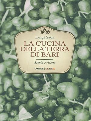 Seller image for La cucina della terra di Bari for sale by Librodifaccia