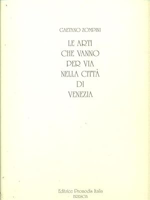 Immagine del venditore per Le arti che vanno per viqa nella citta' di Venezia venduto da Librodifaccia