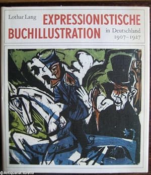 Expressionistische Buchillustration in in Deutschland 1907 - 1927.