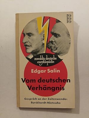 Bild des Verkufers fr rororo Nr.80 Vom deutschen Verhngnis - Gesprch an der Zeitenwende: Burckhardt-Nietzsche zum Verkauf von ANTIQUARIAT Franke BRUDDENBOOKS