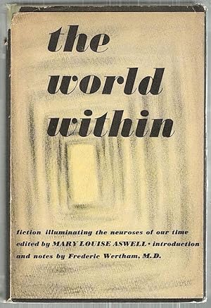 World Within; Fiction Illuminating Neurosis of Our Time