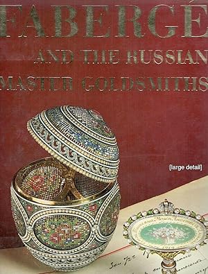 Imagen del vendedor de Faberg; And the Russian Master Goldsmiths a la venta por Bauer Rare Books