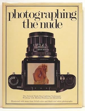 Seller image for Photographing the Nude for sale by Bauer Rare Books