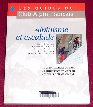 Image du vendeur pour ALPINISME ET ESCALADE mis en vente par LE BOUQUINISTE