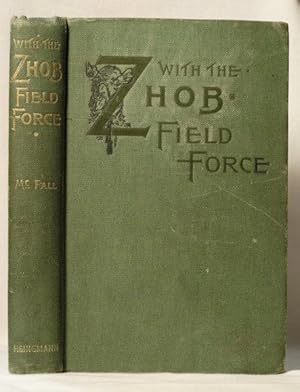 Imagen del vendedor de With the Zhob Field Force 1890 a la venta por Leakey's Bookshop Ltd.