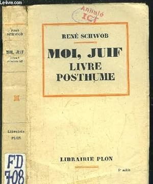 Bild des Verkufers fr MOI, JUIF LIVRE POSTHUME zum Verkauf von Le-Livre