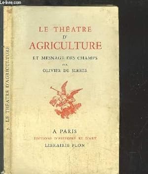 Bild des Verkufers fr LE THEATRE D'AGRICULTURE ET MESNAGE DES CHAMPS zum Verkauf von Le-Livre