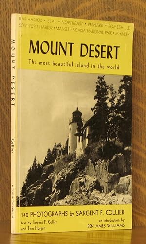 Imagen del vendedor de MOUNT DESERT THE MOST BEAUTIFUL ISLAND IN THE WORLD a la venta por Andre Strong Bookseller