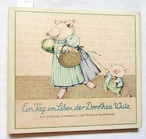 Ein Tag im Leben der Dorothea Wutz. Ein Diogenes Kinderbuch.