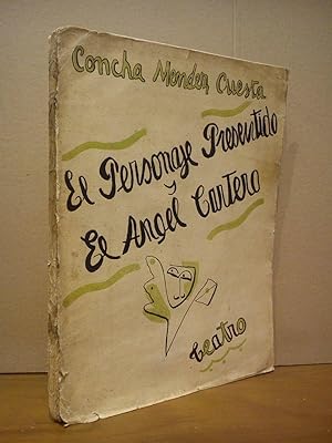Imagen del vendedor de El personaje presentido y el Angel cartero. (Teatro) a la venta por Librería Miguel Miranda