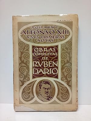 Imagen del vendedor de Alfonso XIII; y sus primeras notas [o sea, primeras poesas de Rubn Daro, escritas a los catorce aos] a la venta por Librera Miguel Miranda