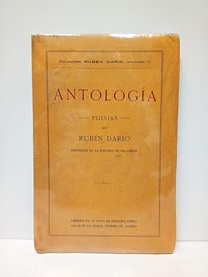 Imagen del vendedor de Antologa / Poesas de Rubn Daro. Precedida de la "historia de mis libros" a la venta por Librera Miguel Miranda