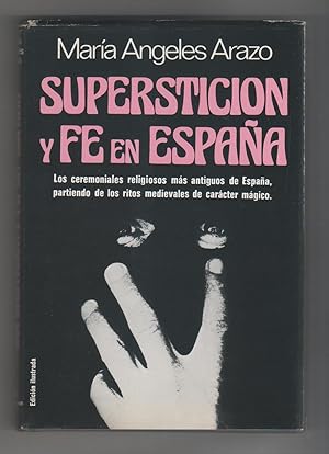 Imagen del vendedor de Supersticin y fe en Espaa. a la venta por Librera El Crabo