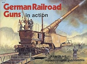 Seller image for GERMAN RAILROAD GUNS IN ACTION for sale by Le-Livre
