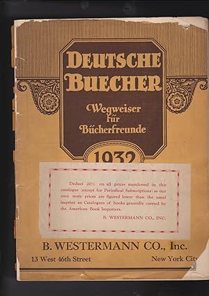 Deutsche Buecher Wegweiser fur Bucherfreunde. 1932 [Bookseller's catalogue]