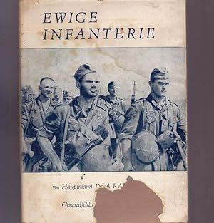 Ewige Infanterie. Mit einem Geleitwort von Generalfeldmarschall v. Rundstedt.