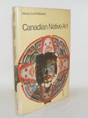 Seller image for CANADIAN NATIVE ART for sale by Rothwell & Dunworth (ABA, ILAB)