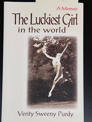 Seller image for The Luckiest Girl in the World: A Memoir for sale by Mad Hatter Bookstore