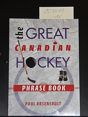 Seller image for The Great Canadian Hockey Phrase Book for sale by Mad Hatter Bookstore