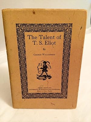 The Talent Of T. S. Eliot