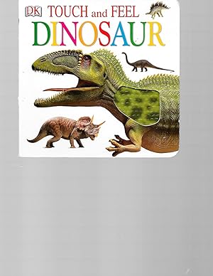Imagen del vendedor de Touch and Feel: Dinosaur (Touch and Feel) a la venta por TuosistBook