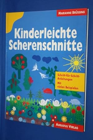 Kinderleichte Scherenschnitte : Schritt-für-Schritt-Anleitungen ; Vorlagen in Originalgrösse