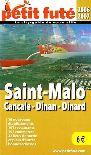 Petit Futé Saint Malo : Cancale-Dinan-Dinard