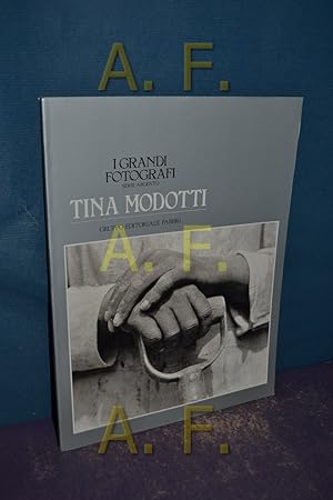 Bild des Verkufers fr I Grandi Fotografi Serie Argento / Tina Modotti / Gruppo Editoriale Fabbri zum Verkauf von Antiquarische Fundgrube e.U.
